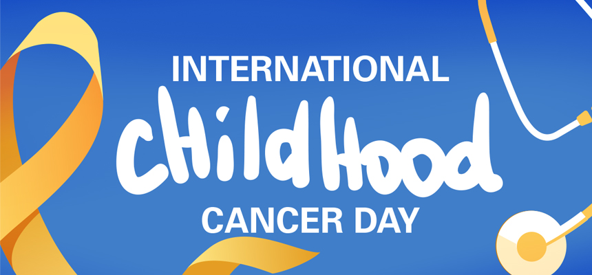 International Childhood Cancer Day 15th February 2019