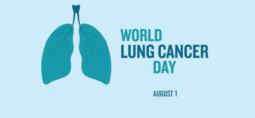 World Lung Cancer Awareness Day
