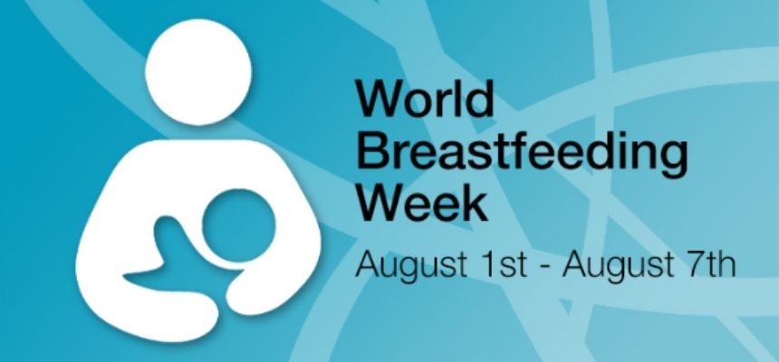 World Breast Feeding Week 1st to 7th August 2021