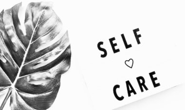 SELF-CARE IS HEALTH CARE