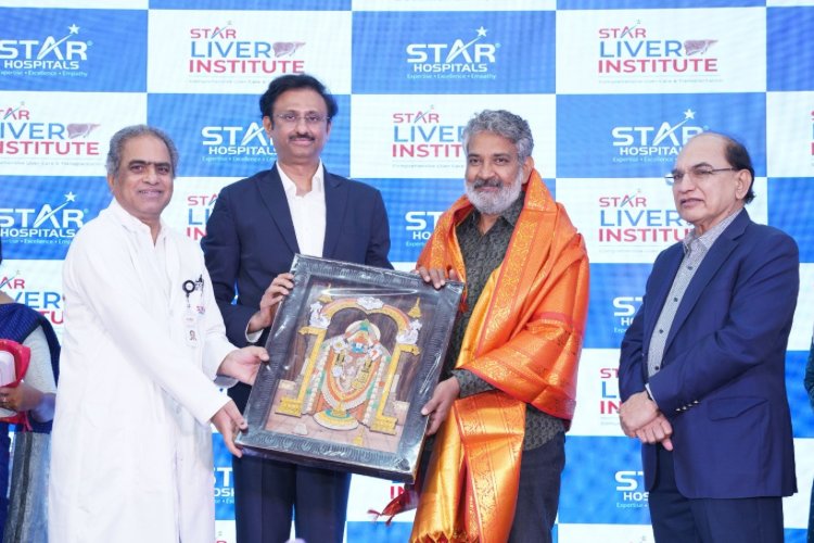 Hyderabad’s STAR Liver Institute: Affordable, Advanced Liver Care for All – Inaugurated by Shri S. S. Rajamouli Garu