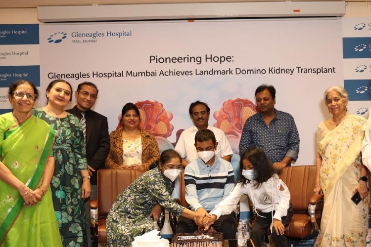 Gleneagles Hospital Performs Mumbai’s First Domino Kidney Transplant of the Year for Sensitized Patients