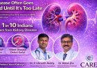 Diabetes, Hypertension Major Risk Factors for Kidney Disease, Say CARE Doctors